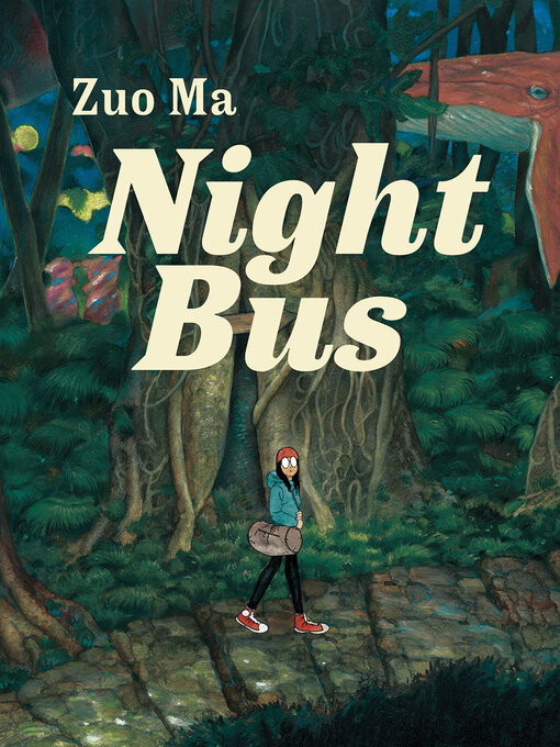 Title details for Night Bus by Zuo Ma - Available